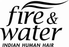 FIRE & WATER INDIAN HUMAN HAIR