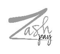 ZASH PAY