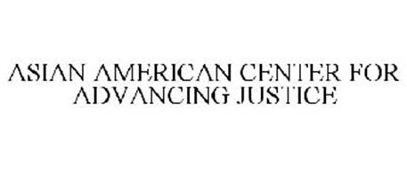 ASIAN AMERICAN CENTER FOR ADVANCING JUSTICE