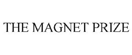 THE MAGNET PRIZE