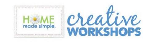 HOME MADE SIMPLE CREATIVE WORKSHOPS