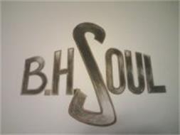 B.H. SOUL