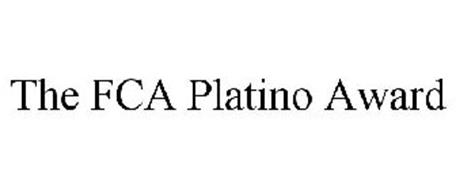 THE FCA PLATINO AWARD