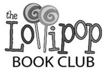 THE LOLLIPOP BOOK CLUB