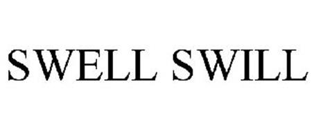 SWELL SWILL