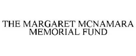THE MARGARET MCNAMARA MEMORIAL FUND