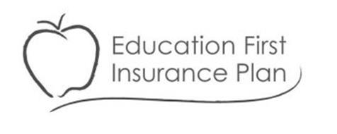 EDUCATION FIRST INSURANCE PLAN