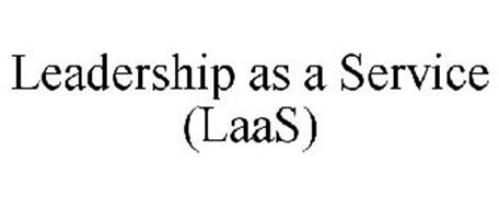 LEADERSHIP AS A SERVICE (LAAS)