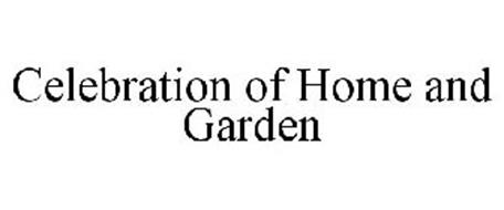 CELEBRATION OF HOME AND GARDEN