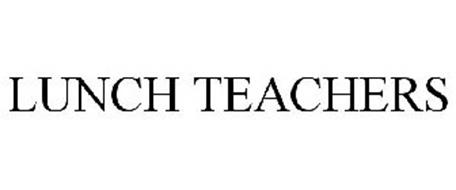 LUNCH TEACHERS