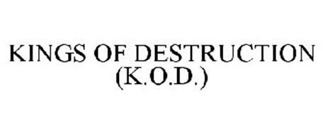 KINGS OF DESTRUCTION (K.O.D.)