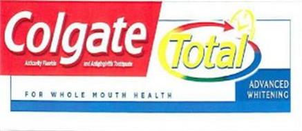 COLGATE TOTAL FOR WHOLE MOUTH HEALTH ANTICAVITY FLUORIDE AND ANTIGINGIVITIS TOOTHPASTE ADVANCED WHITENING