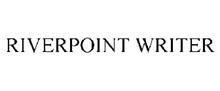 RIVERPOINT WRITER