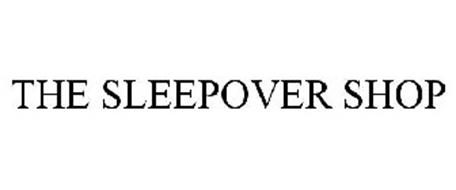 THE SLEEPOVER SHOP