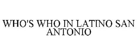 WHO'S WHO IN LATINO SAN ANTONIO