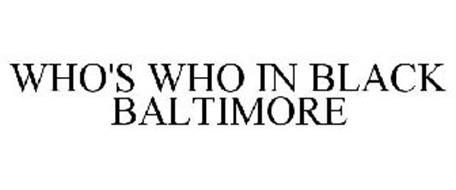 WHO'S WHO IN BLACK BALTIMORE