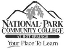 NATIONAL PARK COMMUNITY COLLEGE AT HOT SPRINGS YOUR PLACE TO LEARN
