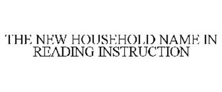 THE NEW HOUSEHOLD NAME IN READING INSTRUCTION