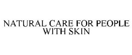 NATURAL CARE FOR PEOPLE WITH SKIN