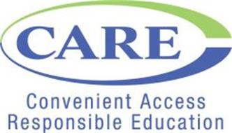 CARE CONVENIENT ACCESS RESPONSIBLE EDUCATION