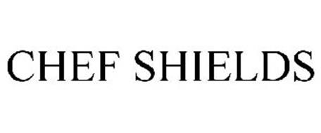 CHEF SHIELDS