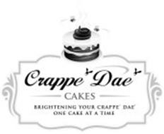 CRAPPE DAE CAKES BRIGHTENING YOUR CRAPPE' DAE' ONE CAKE AT A TIME