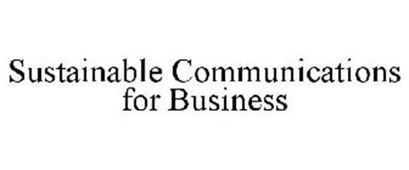 SUSTAINABLE COMMUNICATIONS FOR BUSINESS