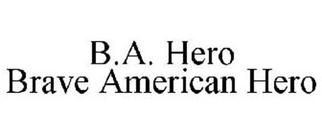 B.A. HERO BRAVE AMERICAN HERO