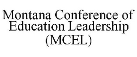 MCEL MONTANA CONFERENCE OF EDUCATION LEADERSHIP