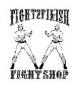 FIGHT2FINISH FIGHT SHOP