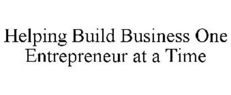 HELPING BUILD BUSINESS ONE ENTREPRENEUR AT A TIME