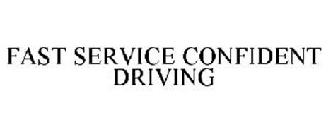 FAST SERVICE CONFIDENT DRIVING