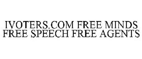 IVOTERS.COM FREE MINDS FREE SPEECH FREEAGENTS