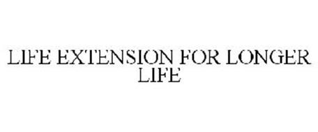 LIFE EXTENSION FOR LONGER LIFE