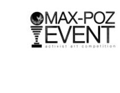 MAX-POZ EVENT ACTIVIST ART COMPETITION