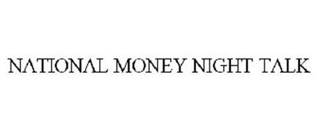 NATIONAL MONEY NIGHT TALK