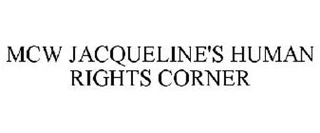 MCW JACQUELINE'S HUMAN RIGHTS CORNER