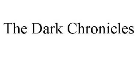 THE DARK CHRONICLES
