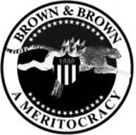 BROWN & BROWN 1939 A MERITOCRACY