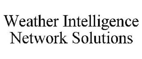 WEATHER INTELLIGENCE NETWORK SOLUTIONS