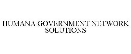 HUMANA GOVERNMENT NETWORK SOLUTIONS