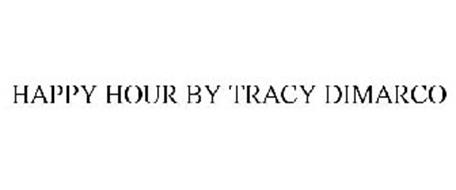 HAPPY HOUR BY TRACY DIMARCO