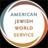 AMERICAN JEWISH WORLD SERVICE
