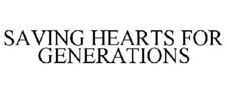 SAVING HEARTS FOR GENERATIONS