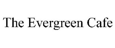 THE EVERGREEN CAFE