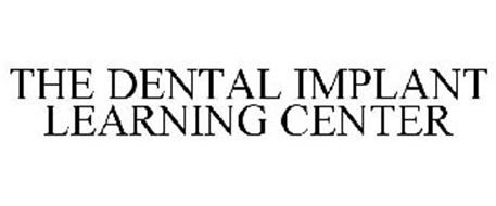 THE DENTAL IMPLANT LEARNING CENTER