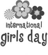 INTERNATIONAL GIRLS DAY