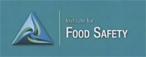 INSTITUTE FOR FOOD SAFETY