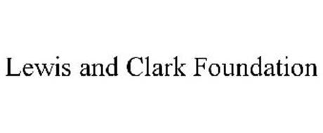 LEWIS AND CLARK FOUNDATION