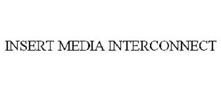 INSERT MEDIA INTERCONNECT